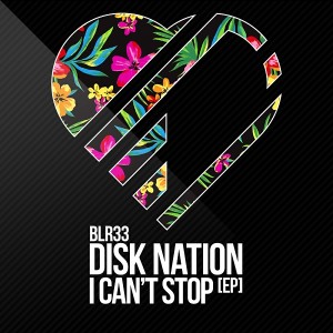 Disk Nation - I Can't Stop [BeLove]