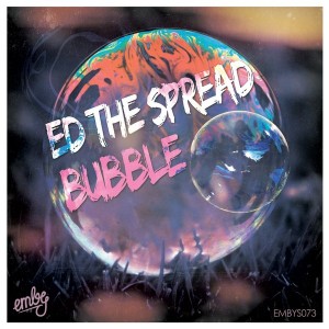 Ed The Spread - Bubble