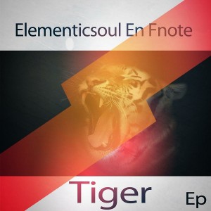 Elementicsoul en Fnote - Tiger EP [Dark Voyage Records]