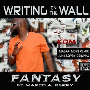 Fantasy feat.. Marco Berry - Writing On The Wall [Kingdom]