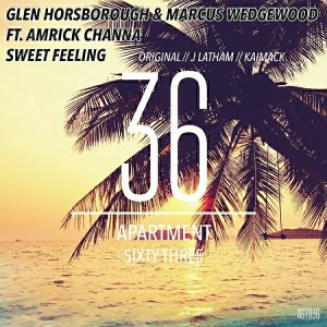 Glen Horsborough & Marcus Wedgewood feat. Amrick Channa - Sweet Feeling [ApartmentSixtyThree]