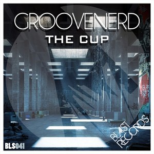Groovenerd - The Cup [Blast Records]