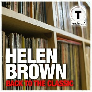 Helen Brown - Back to the Classic [Tendenzia]