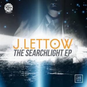 J. Lettow - The Search Light EP [Doin Work Records]