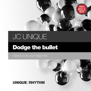 JC Unique - Dodge The Bullet [Unique 2 Rhythm]