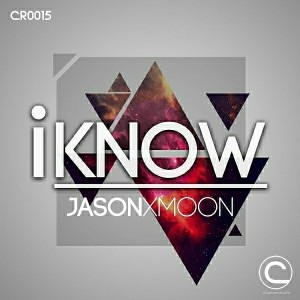 Jason Xmoon - I Know [Catamount Records]