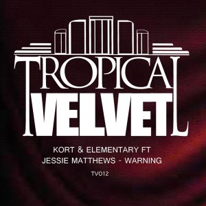 KORT & Elementary feat. Jessie Matthews - Warning