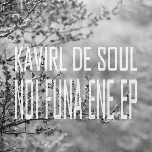 Kavirl De Soul - Ndi Funa Ene