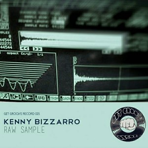 Kenny Bizzarro - Raw Sample