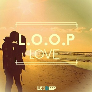 L.O.O.P - Love