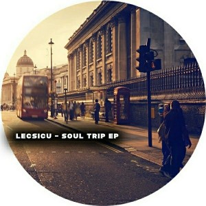 Lecsicu - Soul Trip EP [Kolour Recordings]