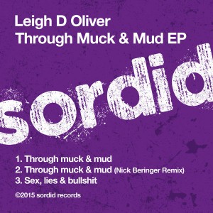 Leigh D Oliver - Through Muck & Mud EP