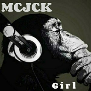 MCJCK - Girl [Royal Music Paris]