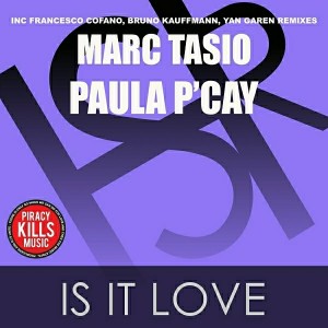 Marc Tasio & Paula P'Cay - Is It Love [HSR Records]
