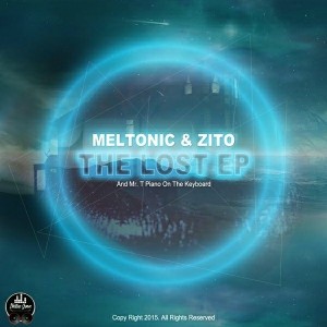 Meltonic & Zito - The Lost EP [Phuture Groove Recordings]