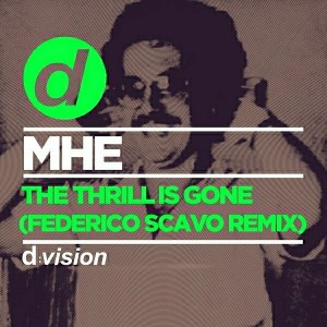 Mhe - The Thrill Is Gone (Federico Scavo Remix)