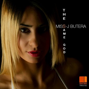 Miss-J Butera - The Same God [Traktoria]