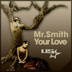 Mr. Smith - Your Love