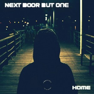 Next Door But One - Home [Chemiztri Recordings]