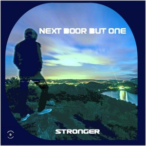 Next Door But One - Stronger [Chemiztri Recordings]