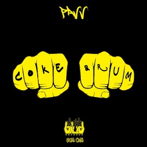Pavv - Coke & Rum [U Wot Blud records]