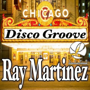 Ray Martinez - Disco Groove [Music Plant Group]