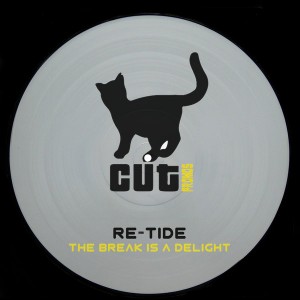 Re-Tide - The Break Is A Delight [Cut Rec Promos]