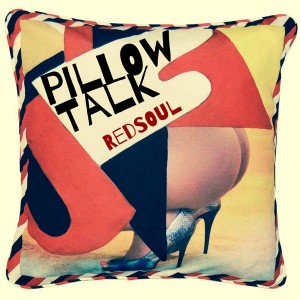RedSoul - Pillow Talk