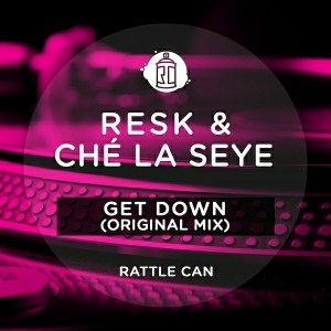 Resk, Che La Seye - Get Down