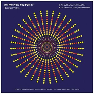 Richard Yates - Tell Me How You Feel