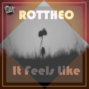 Rottheo - It Feels Like [99 WAVES]