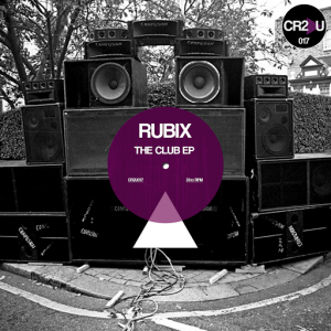Rubix - The Club EP [Cr2 Underground]