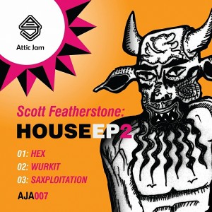 Scott Featherstone - House EP 2 [Attic Jam Recordings]
