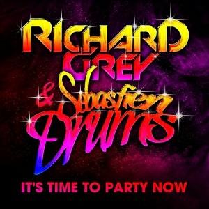 Sebastien Drums - It's Time To Party Now (Sebastien Drums & Richard Grey) [New State]