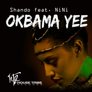 Shando & NiNi - Okbama Yee [House Tribe Records]