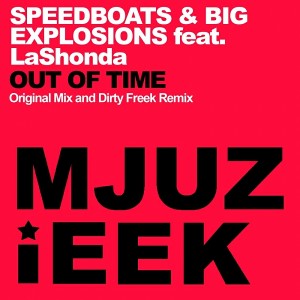 Speedboats & Big Explosions feat. LaShonda - Out Of Time [Mjuzieek Digital]