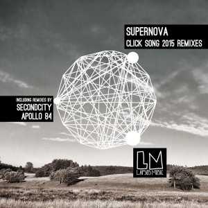 Supernova - Click Song 2015 The Remixes