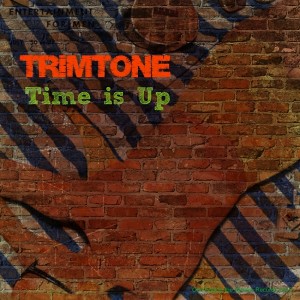 Trimtone - Time Is Up [One Foot In The Groove]