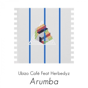 Ubizo Café feat. Herbedyz - Arumba [FOMP]