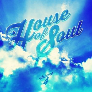 Various Artists - House Of Soul, Vol.4