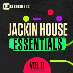Various Artists - Jackin House Essentials, Vol. 11 [LW Recordings]