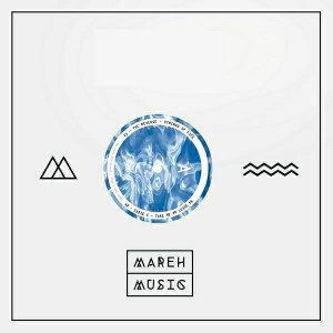 Various Artists - Mareh Drops EP [Mareh Music]