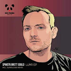 Brett Gould - Luna EP [Sex Panda White]