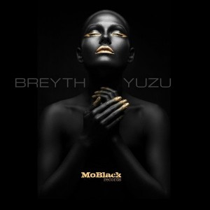 Breyth - Yuzu [MoBlack Records]