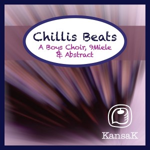 Chillis Beats - A Boys Choir [Kansak Recordings]