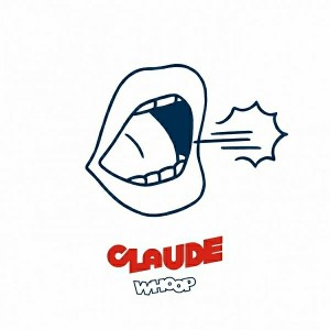 Claude - Whoop [Musique Large Holland]