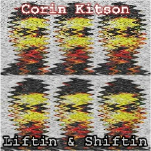 Corin Kitson - Liftin & Shiftin [Sho-Sha]
