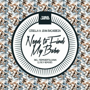 Cosella & Jean Bacarreza - Need To Find My Babe [Tobus Limited]
