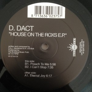 D.Dact - House On The Roxs EP [Basic Beat Holland]