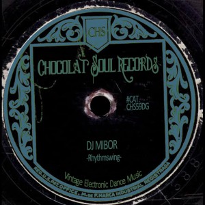 DJ Mibor - Rhythmswing [Chocolat Soul Records]